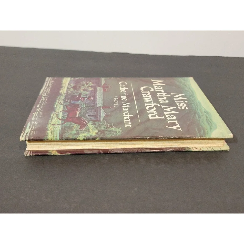 Miss Martha Mary Crawford Catherine Marchant 1976 Hardcover‎ Novel